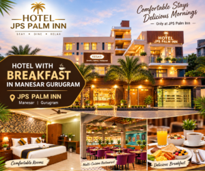 Hotel with Breakfast in Manesar Gurugram